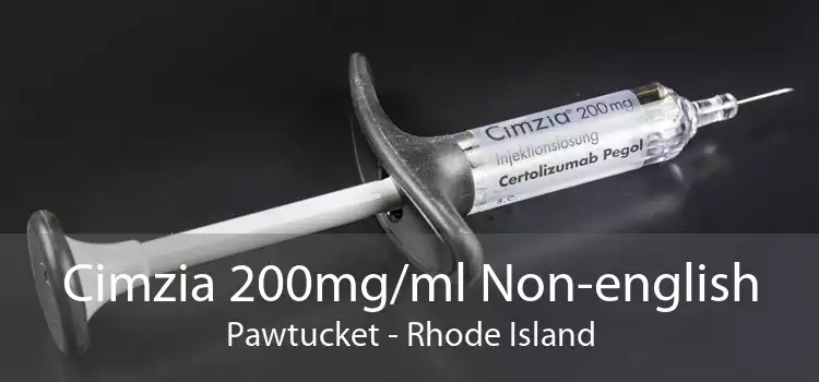 Cimzia 200mg/ml Non-english Pawtucket - Rhode Island